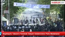 Beşiktaş'ta Taksim'e Yürümek İsteyen Göstericilere Polis Müdahalesi