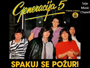 Generacija 5 - Spakuj Se Požuri (1981)