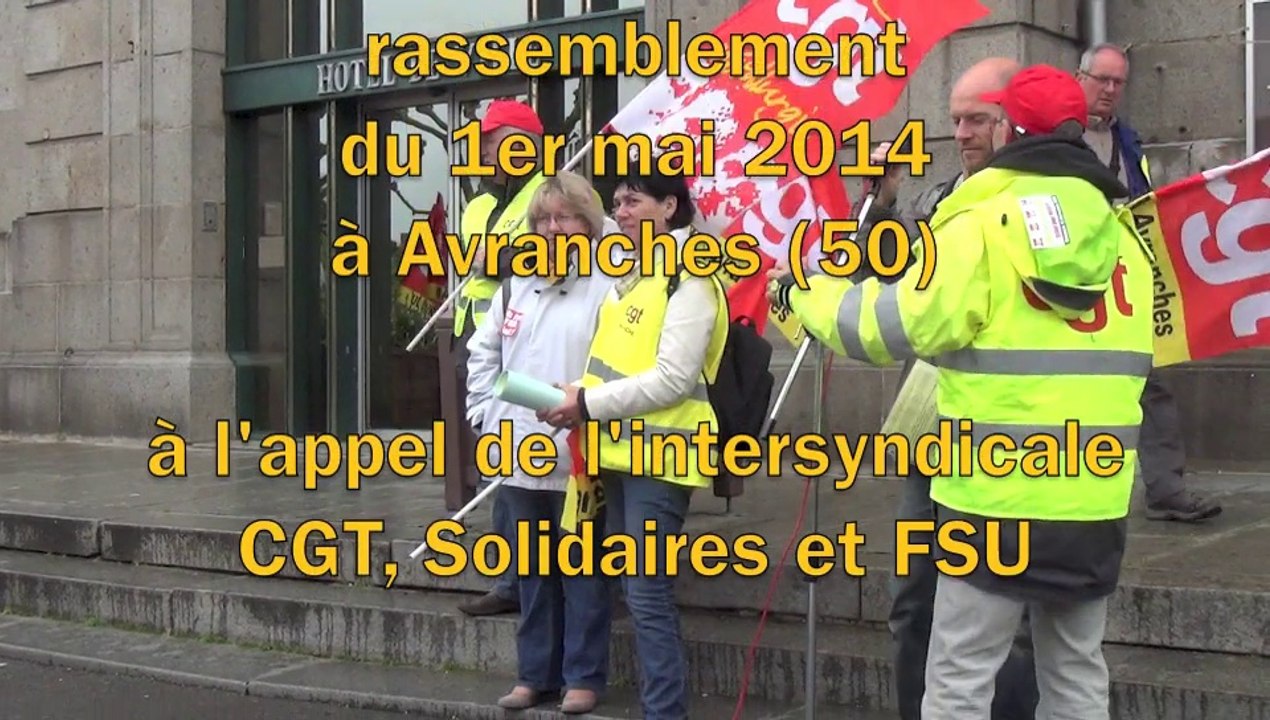 rassemblement du 1er mai 2014 de l'intersyndicale CGT, FSU et Solidaires à Avranches