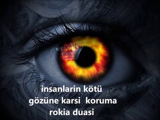 Insanlarin gözünun nazarina karşı korunma bir rukya duasi