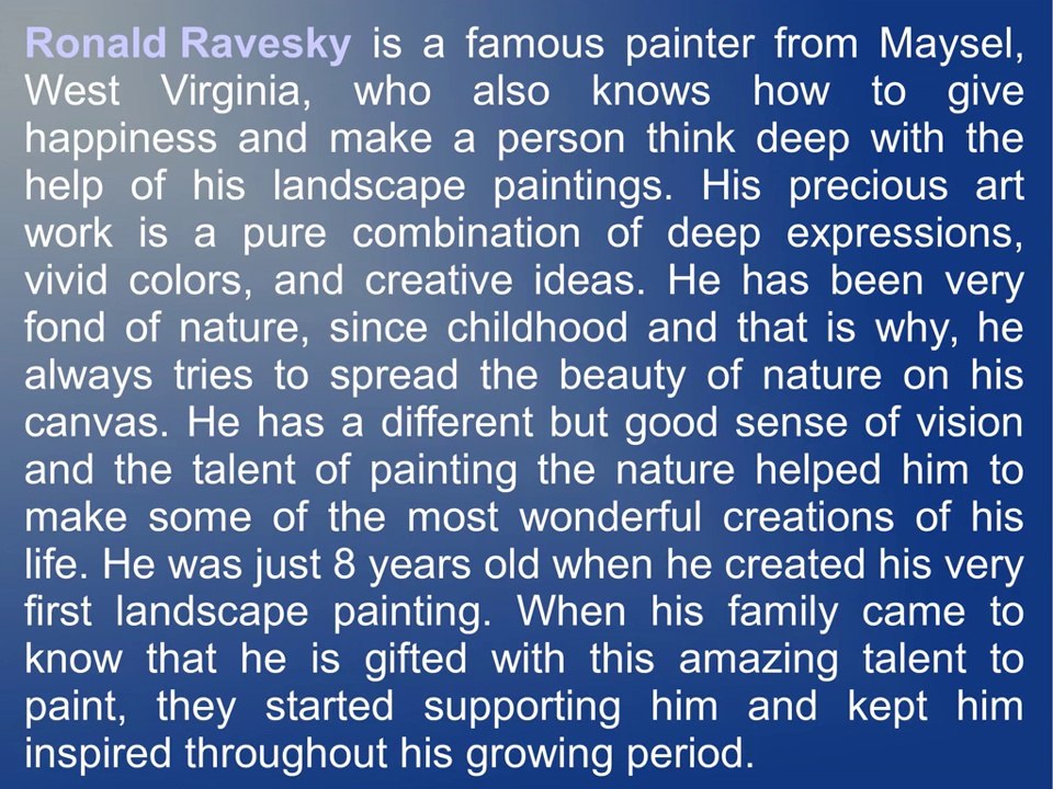 Ronald Raevsky Is A Great Painter With Immense Power To Create Paintings Of Marvelous Landscapes