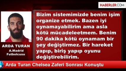 Arda Turan Chelsea Zaferi Sonrası Konuştu