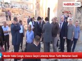 Mardin Valisi Cengiz, Unesco Geçici Listesine Alınan Tarihi Mekanları Gezdi
