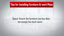 Great Tips for Good Office Furniture Installation