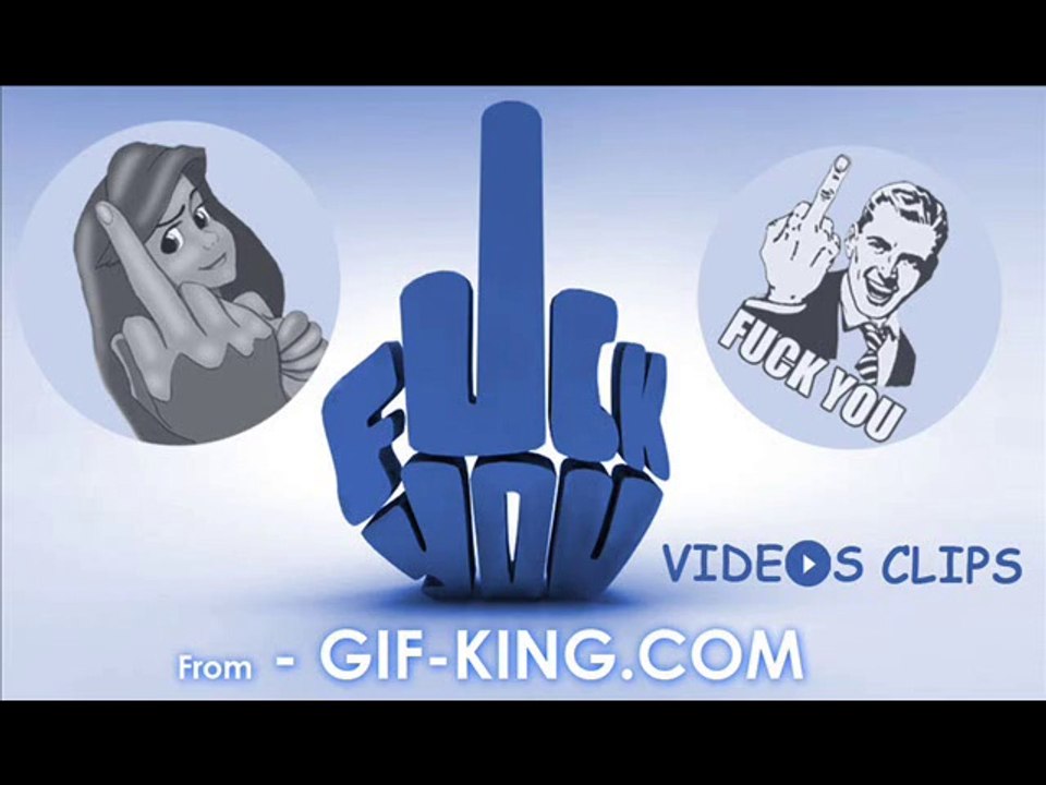 Fuck you video clip