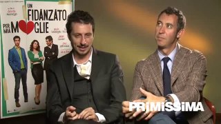 Intervista a Luca e Paolo protagonisti di Un fidanzato per mia moglie