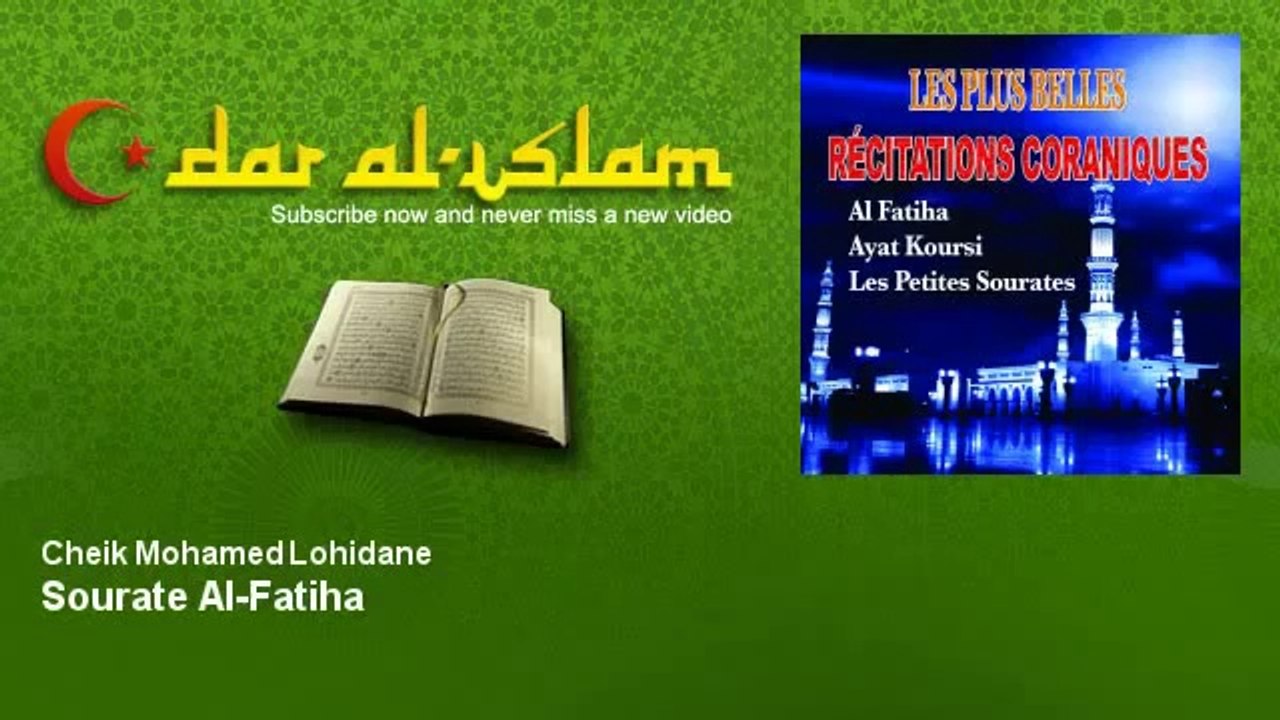 Cheik Mohamed Lohidane   Sourate Al Fatiha   Dar al Islam