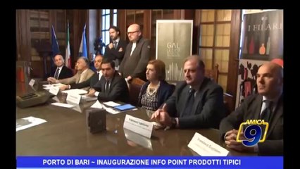 Download Video: Porto di Bari | Inaugurazione info point prodotti tipici