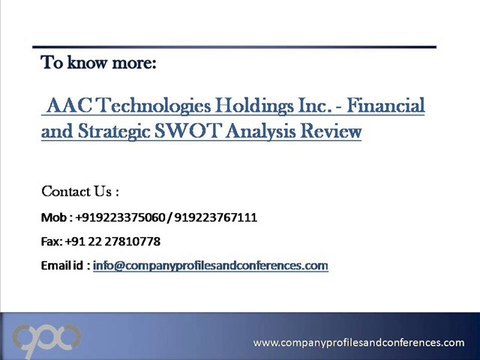 SWOT Analysis Review on AAC Technologies Holdings Inc.