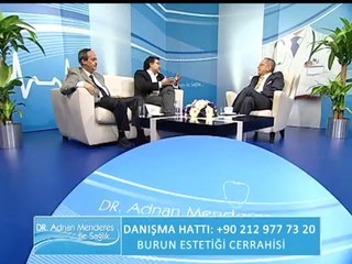 Euro D kanalında Dr.Adnan Menderes İle Sağlık Proğramı - Op. Dr. Y. İlker Manavbaşı
