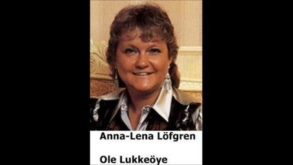 Anna-Lena Löfgren - Ole Lukkeöye