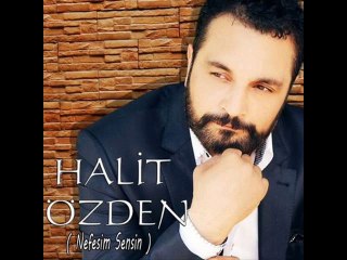 Halit Özden - Of Allahım Of 2014