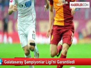 Galatasaray Şampiyonlar Ligi'ni Garantiledi