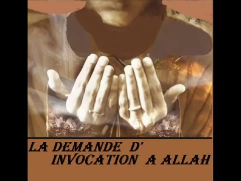 Islam La demande d'invocation à Allah Abou l'Hasan du 13