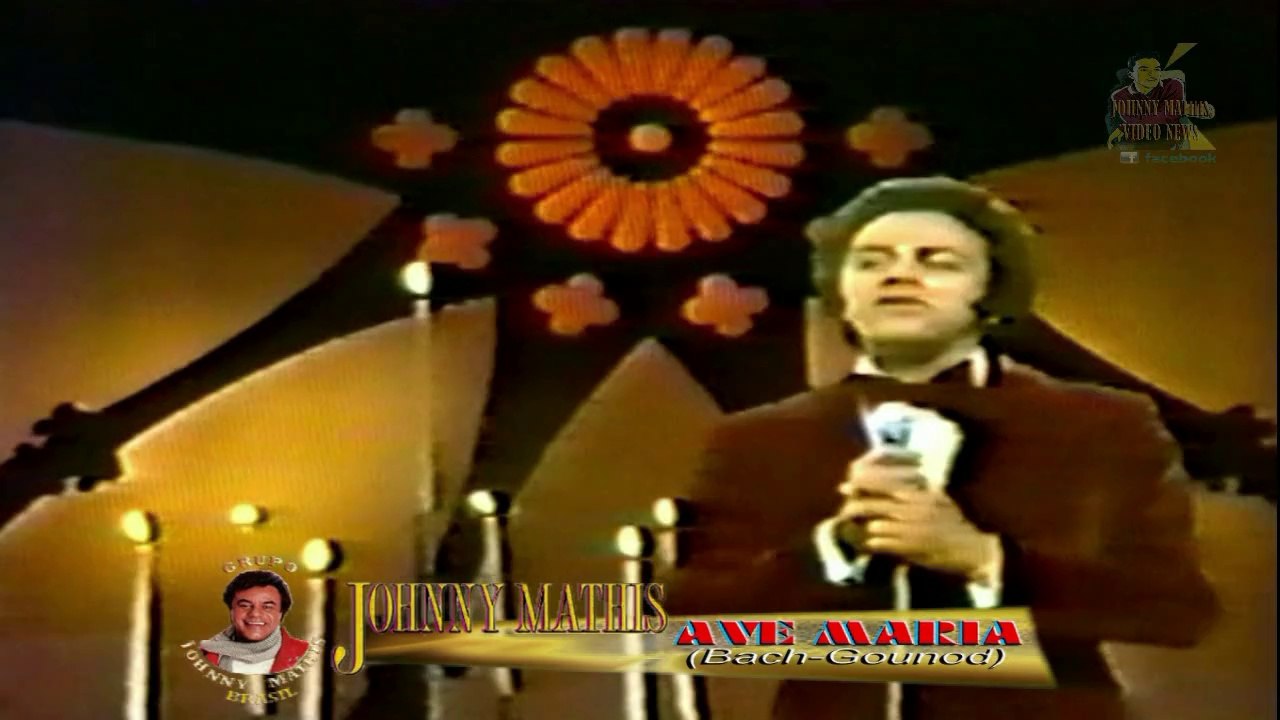 Johnny Mathis - Ave Maria (Bach-Gounod)