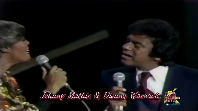Johnny Mathis & Dionne Warwick - Medley