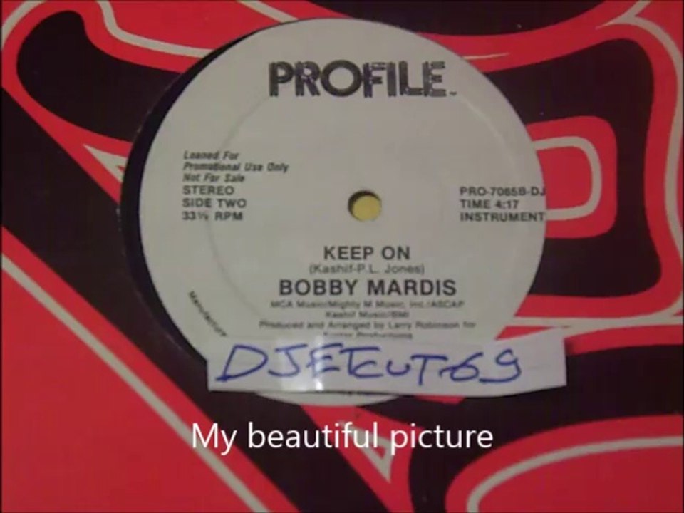 bobby mardis-keep on(RIP ETCUT PROFILE REC)