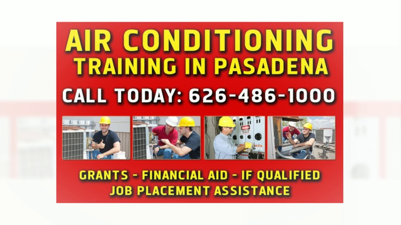 626 486-1000 Air Conditioning School HVAC Technician