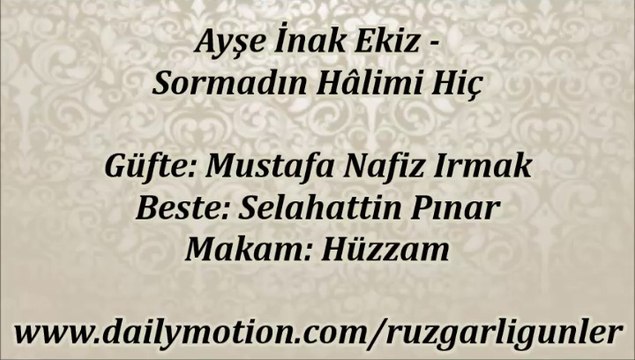 Ayşe İnak Ekiz-Sormadın Halimi Hiç Kalbimin Esrarı Nedir