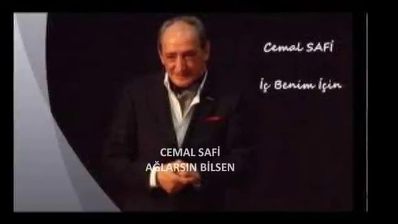 CEMAL SAFİ  AĞLARSIN BİLSEN