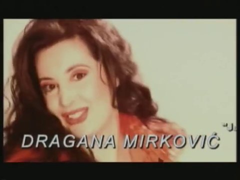 Dragana Mirkovic - Jedan zivot je