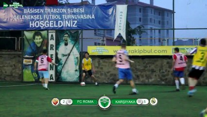 FC ROMA & FC KARŞIYAKA
