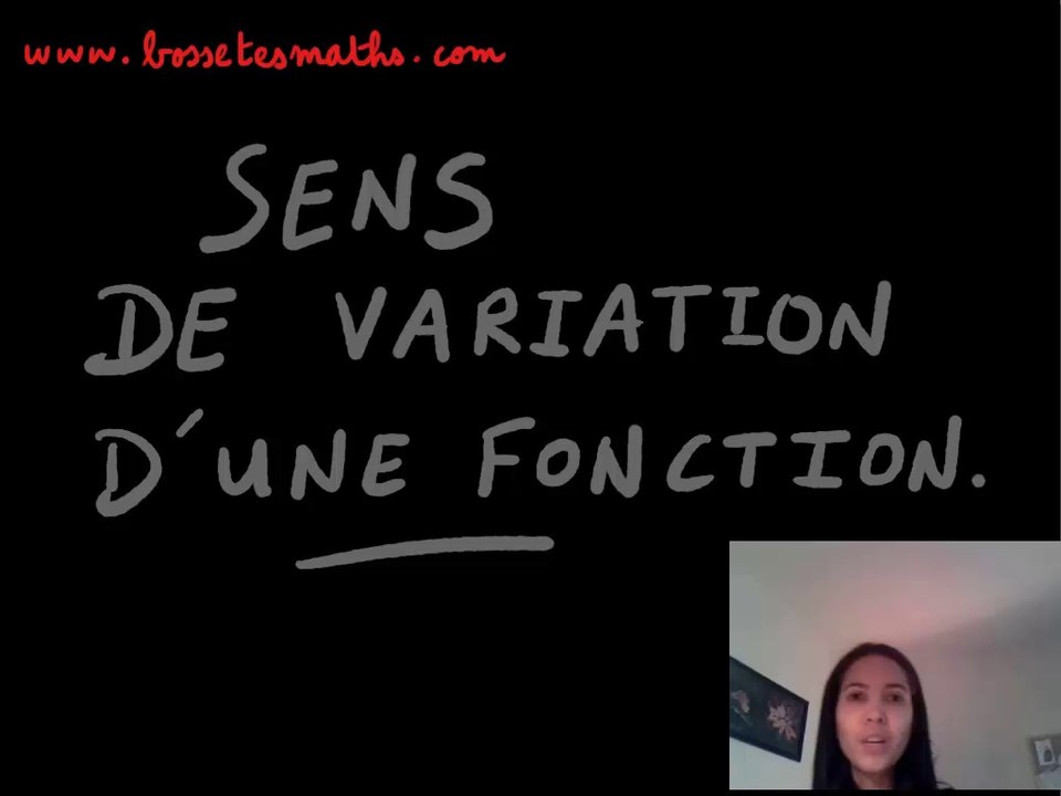 Sens de variation d'une fonction