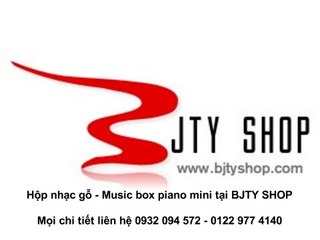 HỘP NHẠC GỖ PIANO - MUSIC BOX - QUÀ TẶNG ĐỘC ĐÁO TẠI BJTY SHOP - WWW.BJTYSHOP.COM