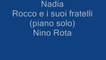 Mercuzio Pianist -  Nadia - Rocco e i suoi fratelli OST by Nino Rota