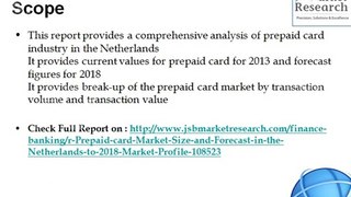 Prepaid card Market Size and Forecast in the Netherlands to 2018 - Market Profile