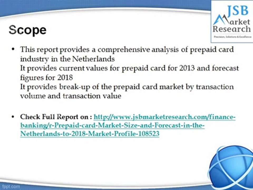 Prepaid card Market Size and Forecast in the Netherlands to 2018 - Market Profile