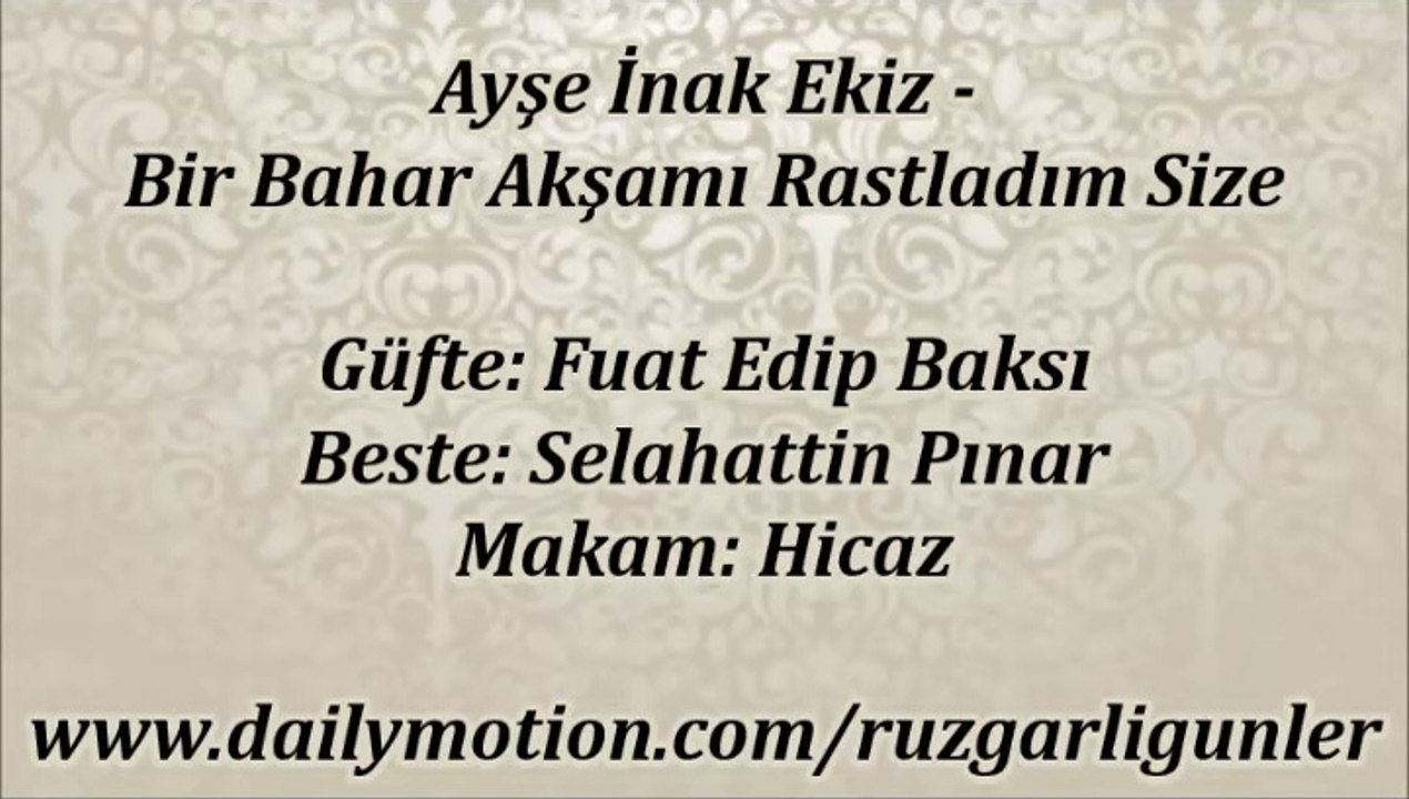 Ayşe İnak Ekiz-Bir Bahar Akşamı Rastladım Size