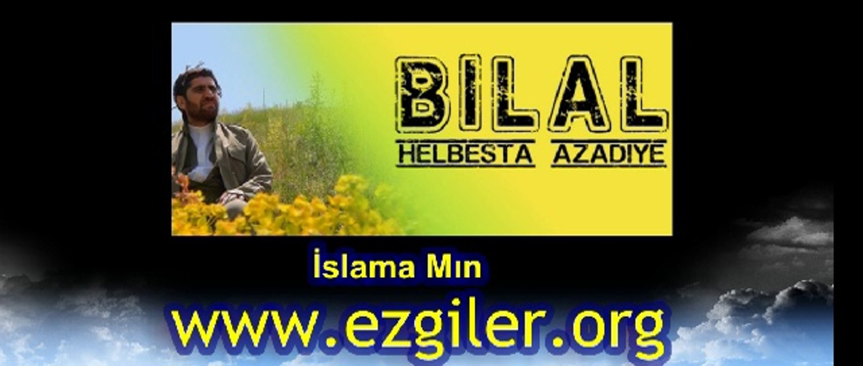 Bilal-İslama Mın