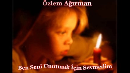 Download Video: Özlem Ağırman-Ben Seni Unutmak İçin Sevmedim