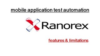 Ranorex Studio - Introduction, Features & Limitations -  Mobile Test Automation Tool