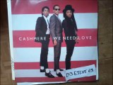 CASHMERE -WE NEED LOVE (RIP ETCUT)FOURTH & BROADWAY REC 85