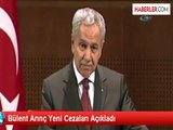 Bülent Arınç Yeni Cezaları Açıkladı