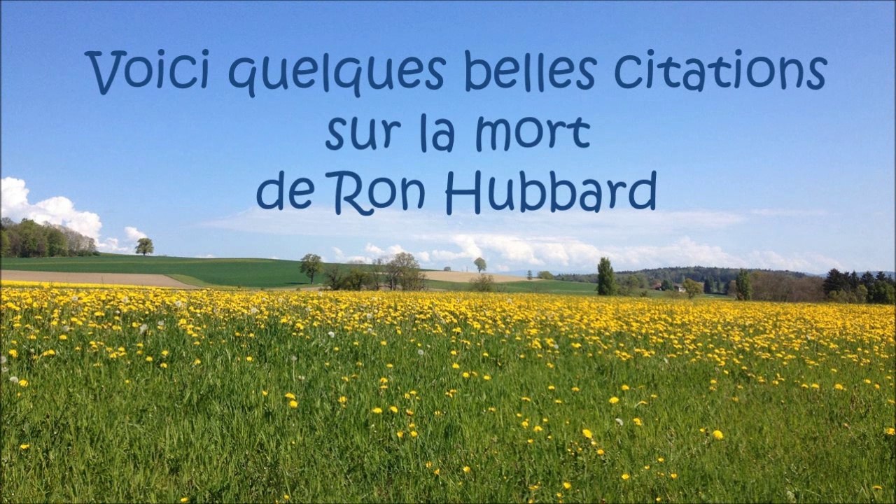 Diaporama de citations sur la mort, de Ron Hubbard