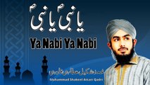 Muhammad Shakeel Attari Qadri - Ya Nabi Ya Nabi - Official Video