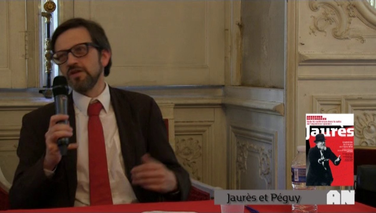 Jaurès et Péguy, par Jérôme Grondeux, maître de conférences à l'université Paris IV Sorbonne et à Sciences Po Paris
