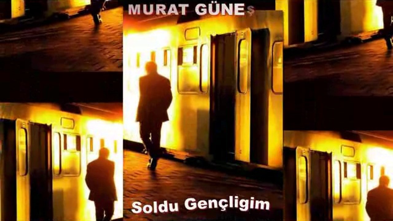 Murat Güneş - Soldu Gençliğim