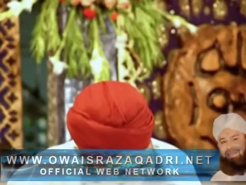 Tu Sham e Risalat Hai - Owais Raza Qadri - ShehanShah-e-Baghdad Conference 30-11-2011