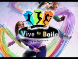 Vive Tu Baile - Come On and Dance Now