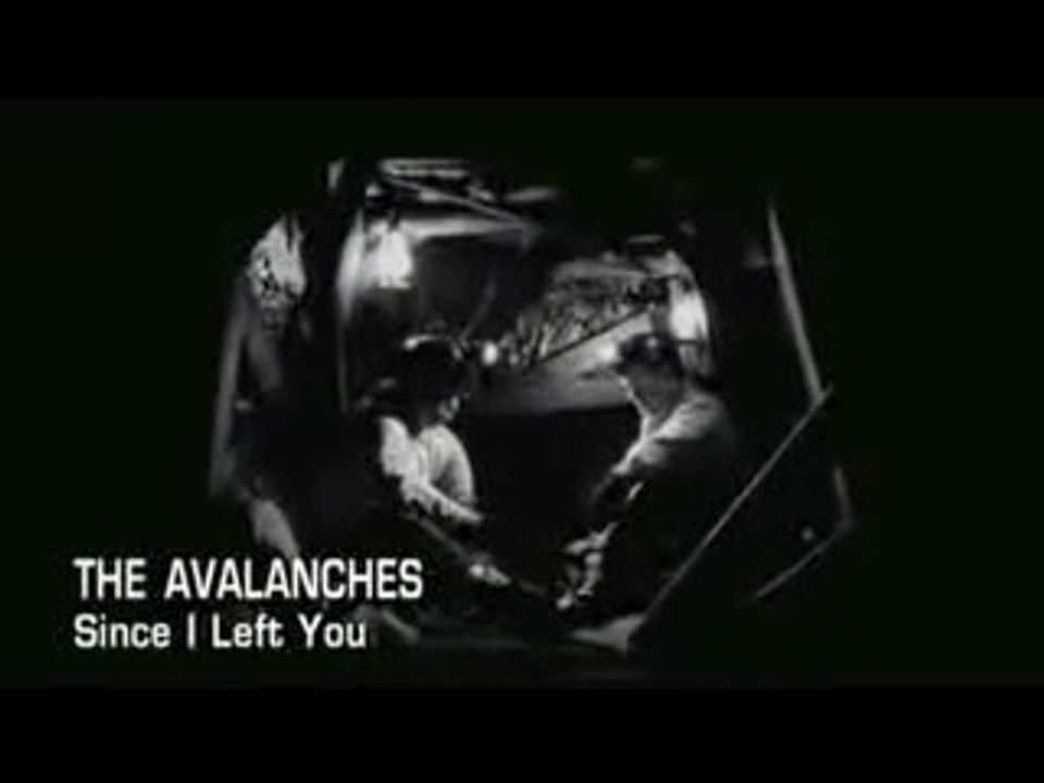 The Avalanches - Since I Left You