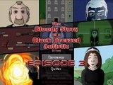 The Bloody Story of a Black Dressed Autistic - Episode 3