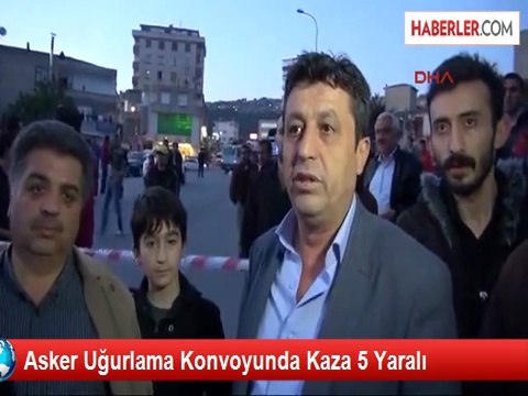Asker Uğurlama Konvoyunda Kaza 5 Yaralı