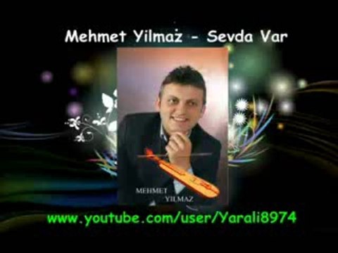 GÜNGÖR YILDIZ: mehmet yılmaz sevda var
