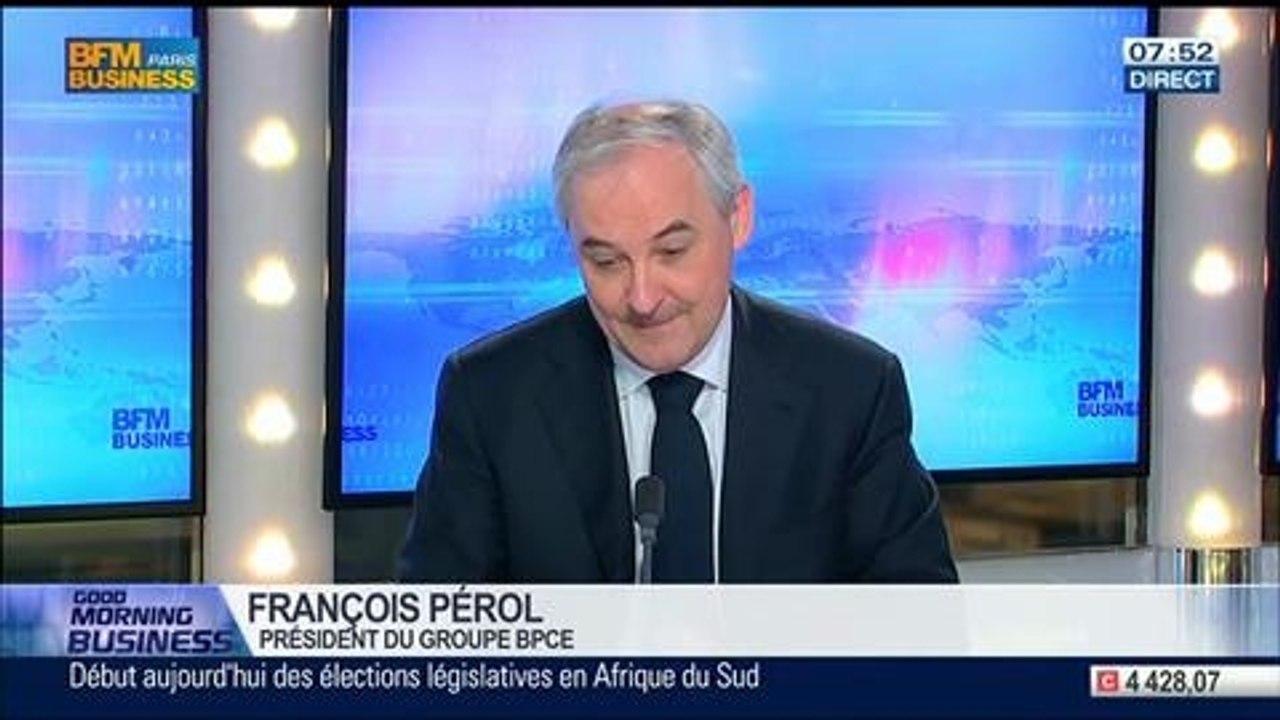 "L'économie française n'est plus en récession, mais elle n'est pas encore en face de reprise", François Pérol, dans GMB - 07/05