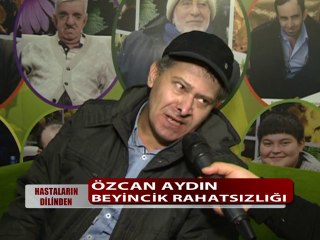 BEYİNCİK HASTALIĞI VARDI ŞİFALI BİTKİLERİ KULLANDI