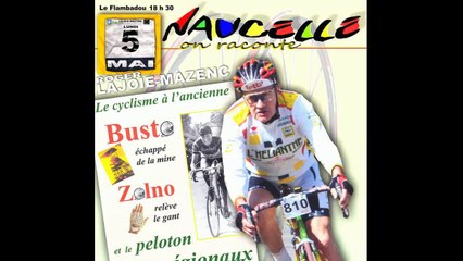 Le cyclisme à l'ancienne. Roger Lajoie-Mazenc, à Naucelle on raconte